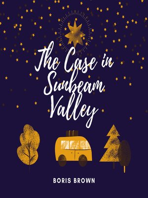 cover image of The Case in Sunbeam Valley